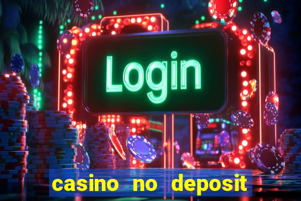 casino no deposit bonus 10$