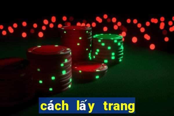 cách lấy trang cá độ bóng đá