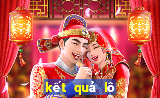 kết quả lô miền bắc