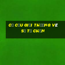 cơ cấu giải thưởng vé số tự chọn