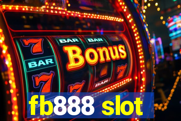 fb888 slot