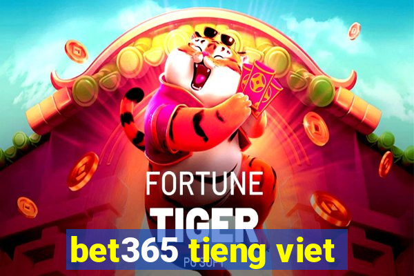 bet365 tieng viet