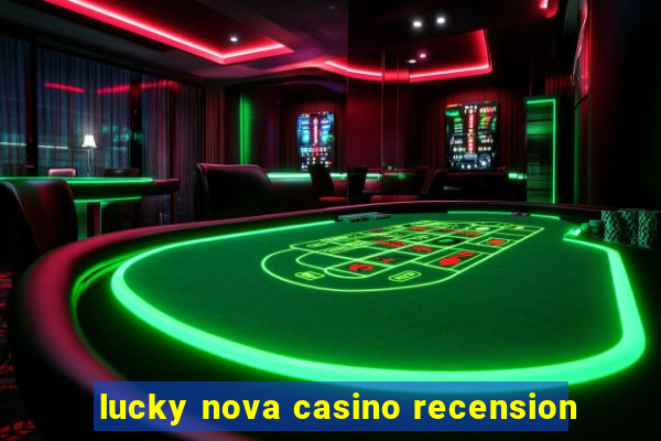 lucky nova casino recension