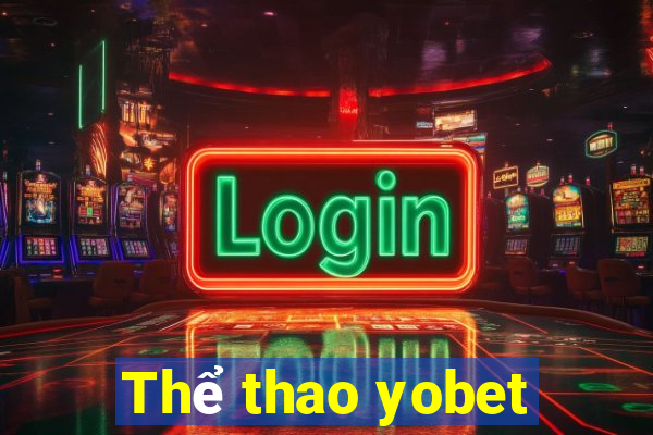 Thể thao yobet