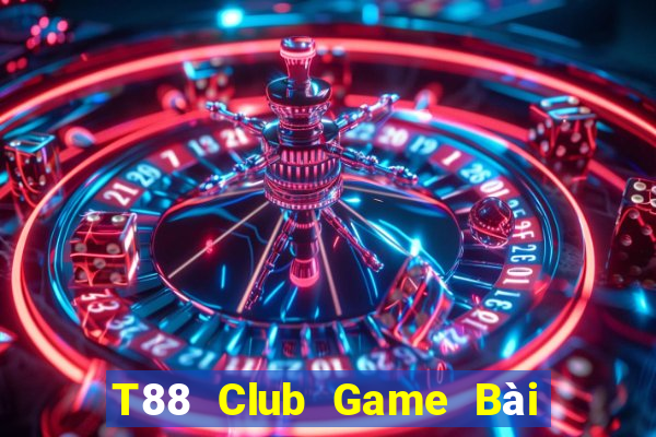 T88 Club Game Bài Đổi Thưởng B52