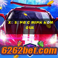 xổ số ngọc minh hôm qua