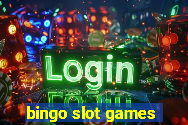 bingo slot games