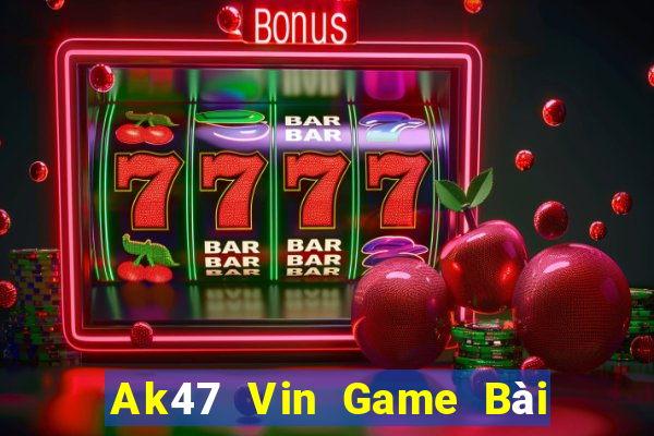 Ak47 Vin Game Bài Trên Máy Tính