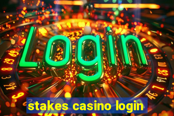 stakes casino login