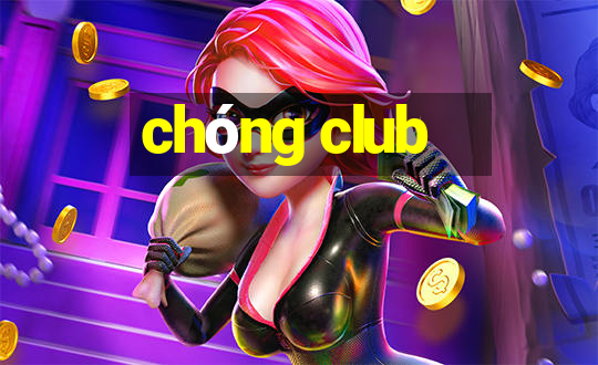 chóng club