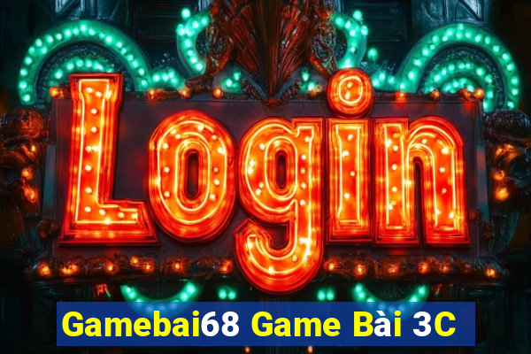 Gamebai68 Game Bài 3C