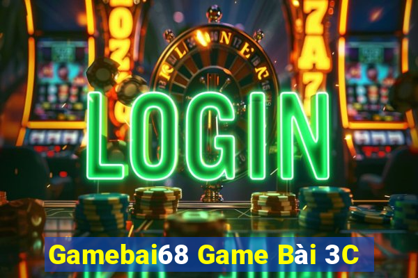 Gamebai68 Game Bài 3C