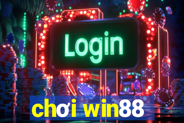 chơi win88