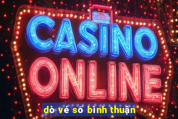 dò vé số bình thuận