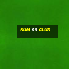 sum 99 club