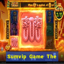 Sumvip Game The Bài Hay Nhất 2024