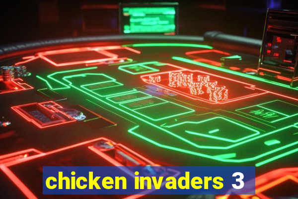 chicken invaders 3