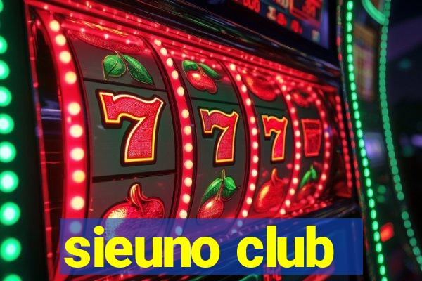 sieuno club