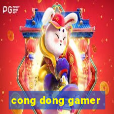 cong dong gamer