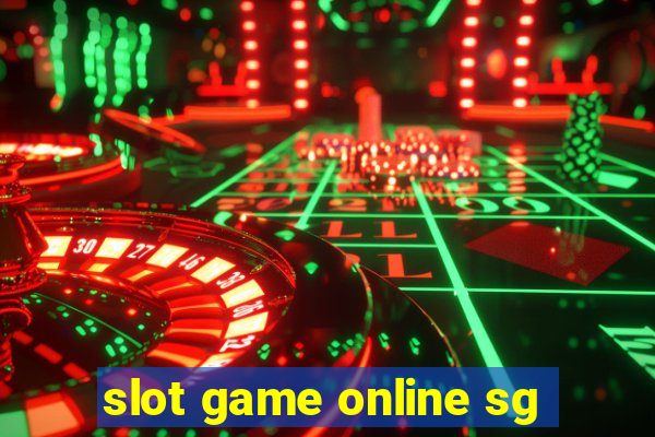 slot game online sg