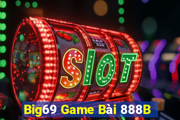 Big69 Game Bài 888B