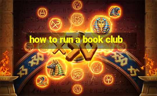 how to run a book club