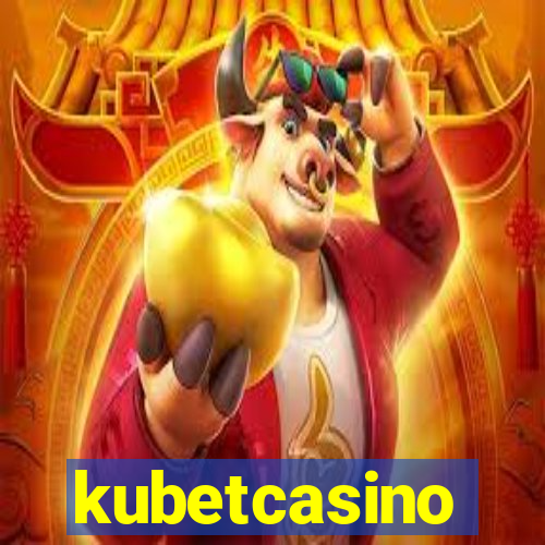 kubetcasino