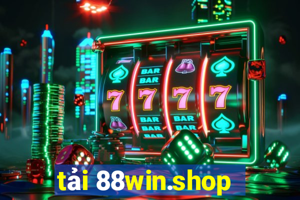 tải 88win.shop