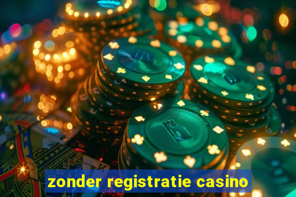 zonder registratie casino