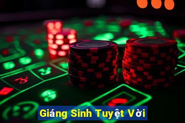 Giáng Sinh Tuyệt Vời