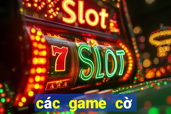 các game cờ bạc online