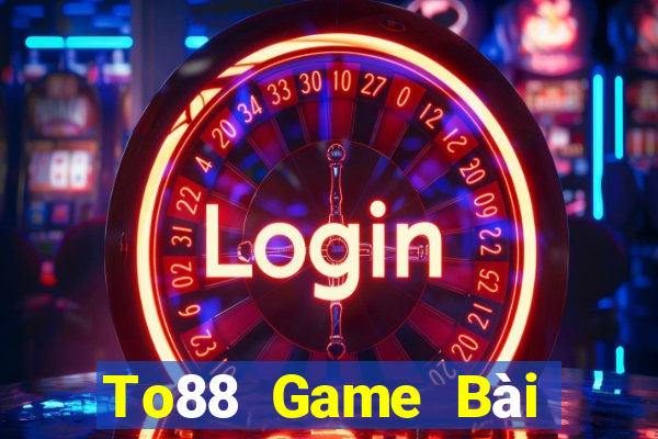 To88 Game Bài Rồng Lửa