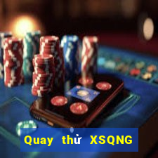 Quay thử XSQNG Thứ 3