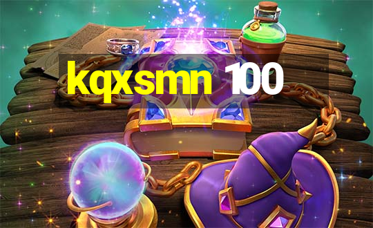 kqxsmn 100