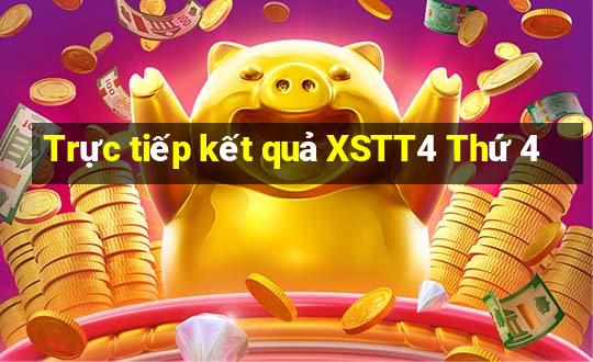 Trực tiếp kết quả XSTT4 Thứ 4