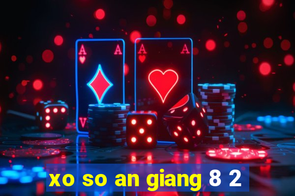 xo so an giang 8 2