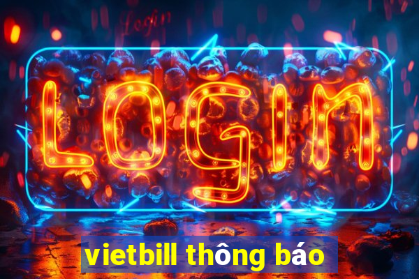 vietbill thông báo