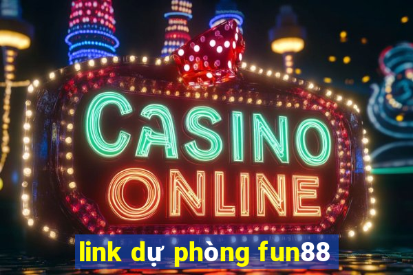 link dự phòng fun88