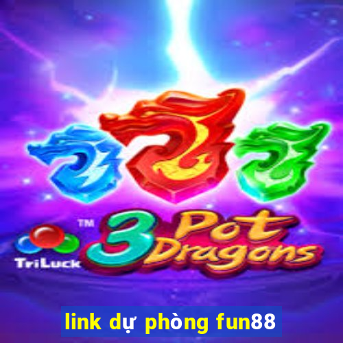 link dự phòng fun88