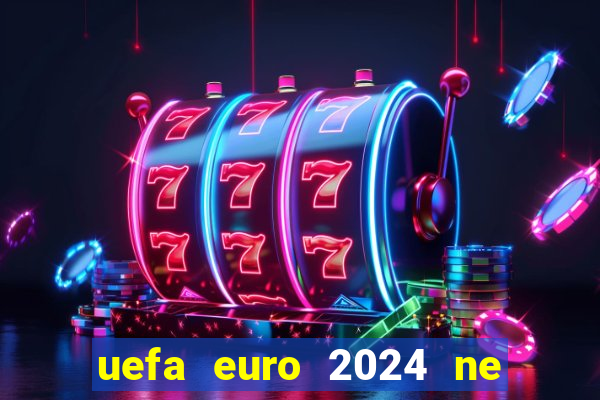 uefa euro 2024 ne zaman başlıyor