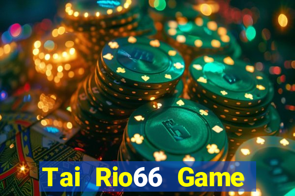 Tai Rio66 Game Bài Dom88