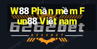 W88 Phần mềm Fun88 Việt nam