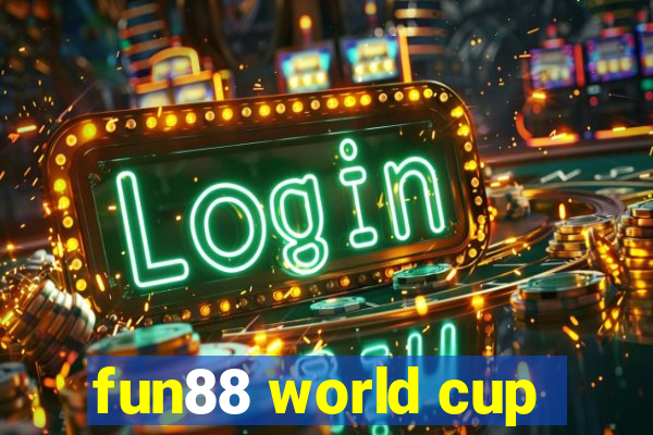 fun88 world cup