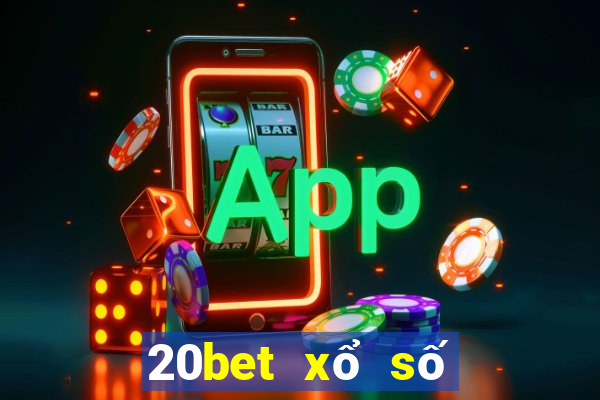 20bet xổ số năm triệu