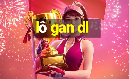 lô gan dl