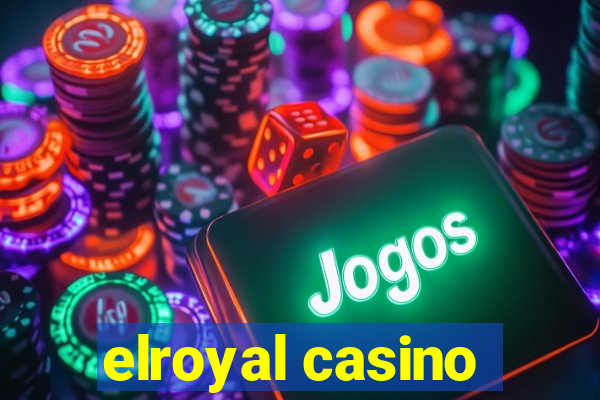 elroyal casino