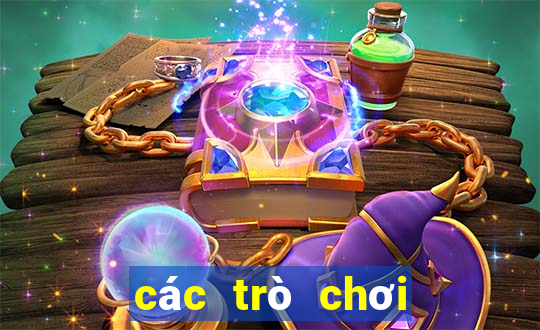 các trò chơi giải trí