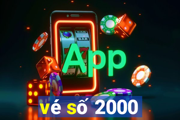 vé số 2000