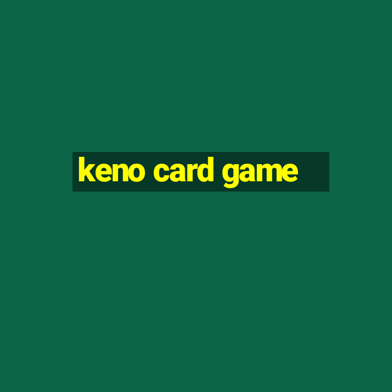 keno card game