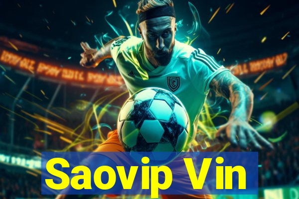 Saovip Vin